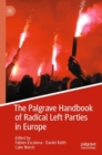 The Palgrave Handbook of Radical Left Parties in Europe - Book