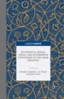 Successful Social Media and Ecommerce Strategies in the Wine Industry - Book