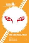 Hong Kong and Bollywood : Globalization of Asian Cinemas - eBook