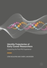 Identity-Trajectories of Early Career Researchers : Unpacking the Post-PhD Experience - eBook