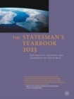 The Statesman's Yearbook 2023 : The Politics, Cultures and Economies of the World - Book