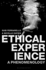 Ethical Experience : A Phenomenology - eBook