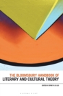 The Bloomsbury Handbook of Literary and Cultural Theory - Book