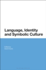 Language, Identity and Symbolic Culture - eBook