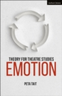 Theory for Theatre Studies: Emotion - Book