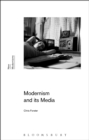 Modernism and Its Media - Book