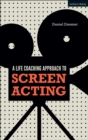 A Life-coaching Approach to Screen Acting - eBook