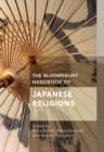 The Bloomsbury Handbook of Japanese Religions - Book