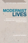 Modernist Lives : Biography and Autobiography at Leonard and Virginia Woolf's Hogarth Press - eBook