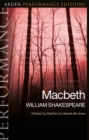 Macbeth: Arden Performance Editions - Book