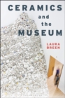 Ceramics and the Museum - eBook