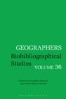 Geographers : Biobibliographical Studies, Volume 36 - eBook
