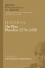 Hermias: On Plato Phaedrus 227A–245E - eBook