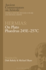 Hermias: On Plato Phaedrus 245E–257C - Book