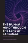The Human Mind through the Lens of Language : Generative Explorations - Book