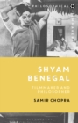 Shyam Benegal : Filmmaker and Philosopher - Book