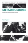 Metadiscourse : Exploring Interaction in Writing - Book