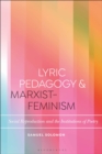 Lyric Pedagogy and Marxist-Feminism : Social Reproduction and the Institutions of Poetry - eBook
