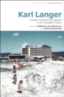 Karl Langer : Modern Architect and Migrant in the Australian Tropics - eBook