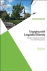 Engaging with Linguistic Diversity : A Study of Educational Inclusion in an Irish Primary School - eBook