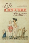 Life in Revolutionary France - eBook