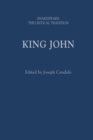 King John : Shakespeare: The Critical Tradition - Book