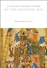 A Cultural History of Work in the Medieval Age - eBook