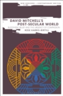 David Mitchell's Post-Secular World : Buddhism, Belief and the Urgency of Compassion - Book