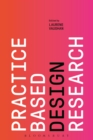Practice-based Design Research - Book