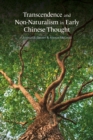 Transcendence and Non-Naturalism in Early Chinese Thought - eBook