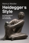 Heidegger's Style : On Philosophical Anthropology and Aesthetics - Book