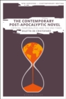 The Contemporary Post-Apocalyptic Novel : Critical Temporalities and the End Times - eBook