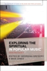 Exploring the Spiritual in Popular Music : Beatified Beats - eBook