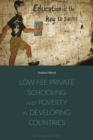 Low-fee Private Schooling and Poverty in Developing Countries - eBook