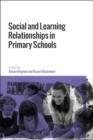 Social and Learning Relationships in Primary Schools - eBook