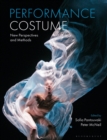 Performance Costume : New Perspectives and Methods - Book
