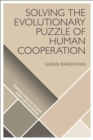 Solving the Evolutionary Puzzle of Human Cooperation - Book