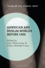 American and Muslim Worlds before 1900 - eBook