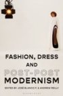 Fashion, Dress and Post-postmodernism - Book