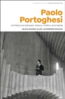 Paolo Portoghesi : Architecture between History, Politics and Media - Book