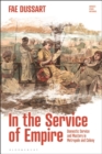 In the Service of Empire : Domestic Service and Mastery in Metropole and Colony - eBook