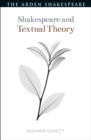 Shakespeare and Textual Theory - Book