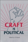 Craft is Political - Book