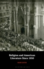 Religion and American Literature Since 1950 - Book
