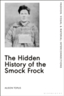 The Hidden History of the Smock Frock - eBook