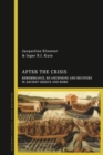 After the Crisis: Remembrance, Re-anchoring and Recovery in Ancient Greece and Rome - eBook