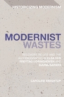 Modernist Wastes : Recovery, Re-Use and the Autobiographic in Elsa Von-Freytag-Lorighoven and Djuna Barnes - eBook
