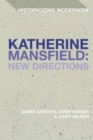 Katherine Mansfield: New Directions - eBook