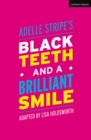 Black Teeth and a Brilliant Smile - Book