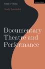 Documentary Theatre and Performance - eBook